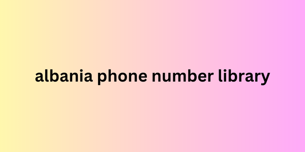 albania phone number library