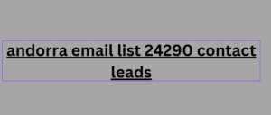 andorra email list 24290 contact leads