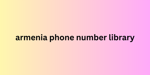 armenia phone number library