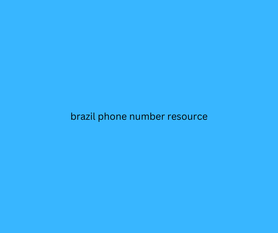 brazil phone number resource