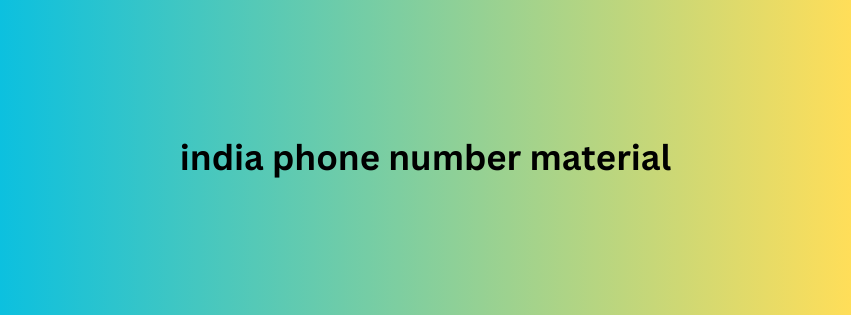 india phone number material