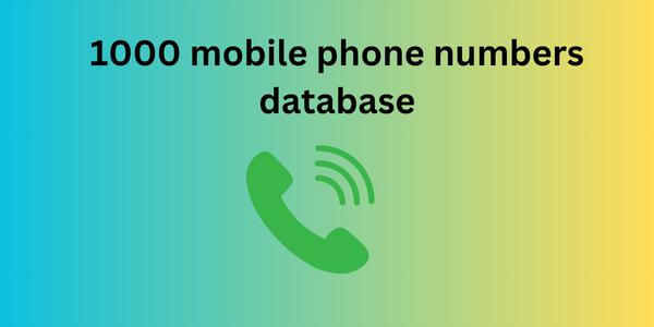 1000 mobile phone numbers database