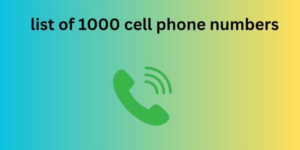 list of 1000 cell phone numbers